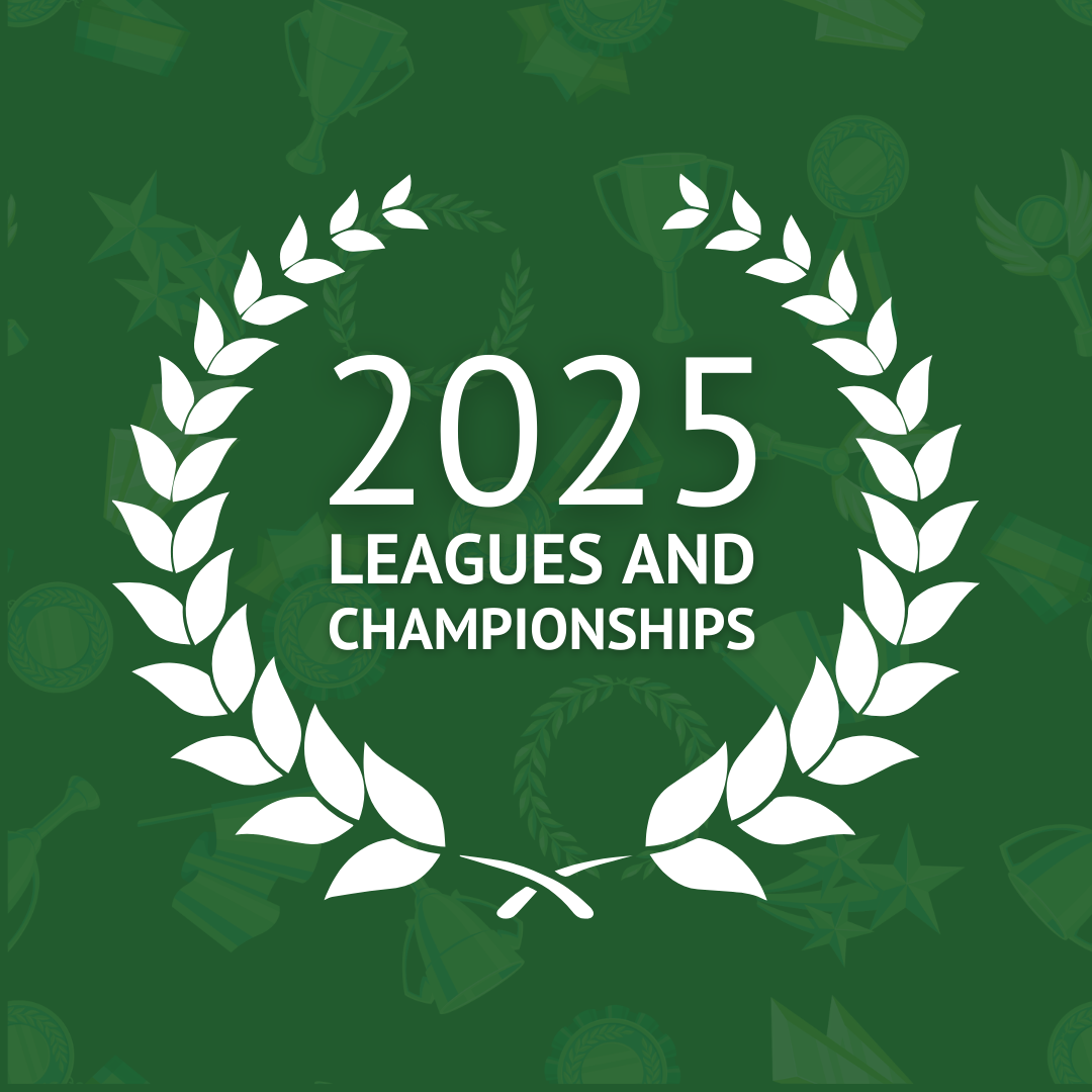 Green background with trophies, medals and rosettes. Text reads 2025 Leagues and Championships